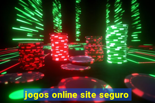 jogos online site seguro