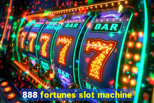 888 fortunes slot machine