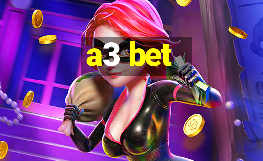 a3 bet