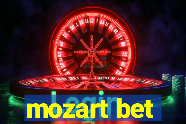 mozart bet