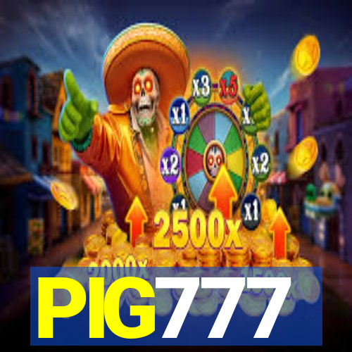 PIG777