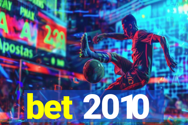 bet 2010