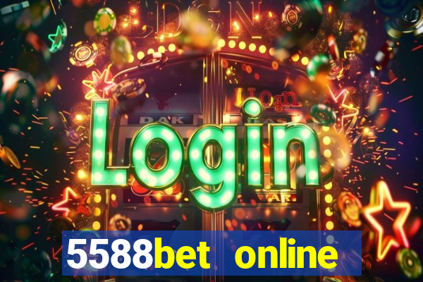 5588bet online casino internet