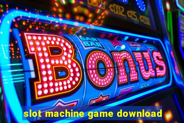 slot machine game download