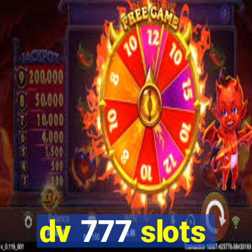 dv 777 slots