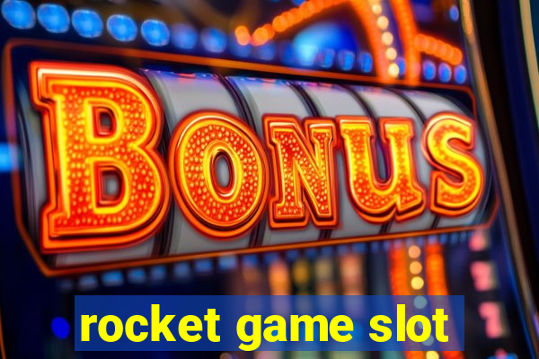 rocket game slot