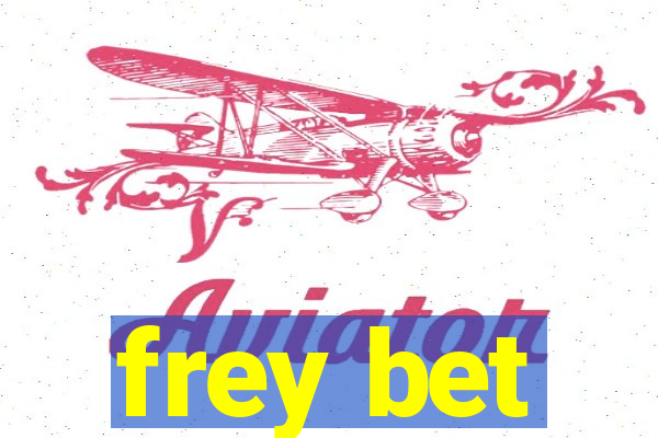 frey bet