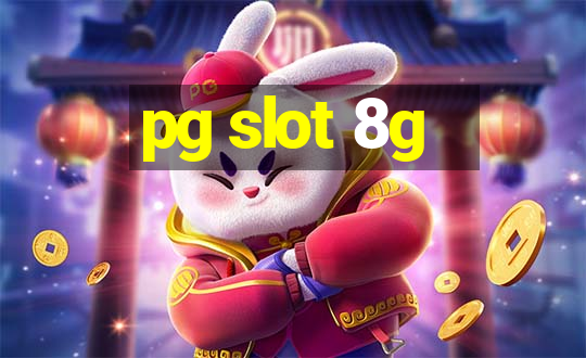 pg slot 8g