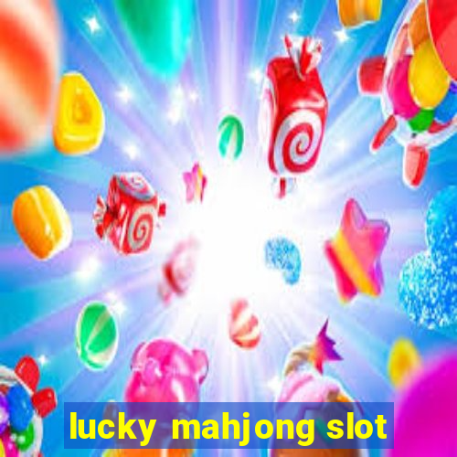 lucky mahjong slot