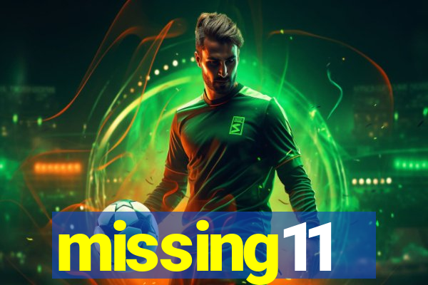 missing11