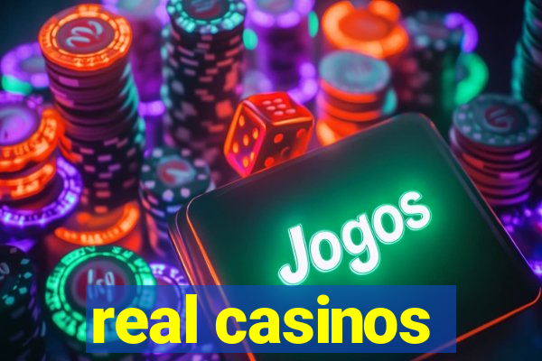 real casinos