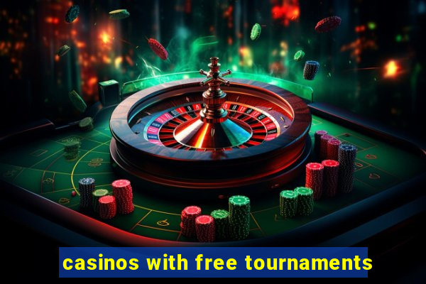 casinos with free tournaments