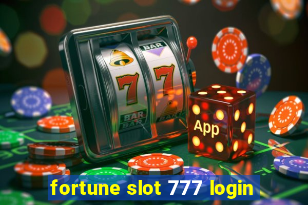 fortune slot 777 login