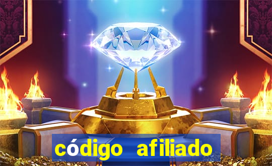 código afiliado estrela bet