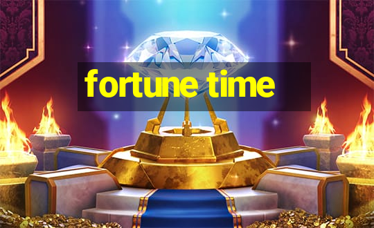 fortune time