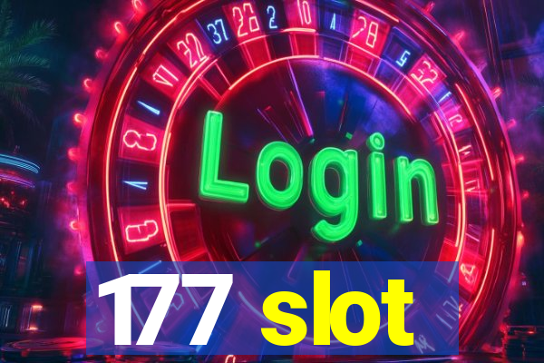 177 slot