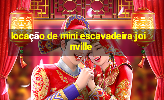 locação de mini escavadeira joinville