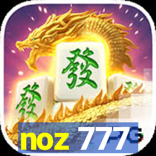 noz 777