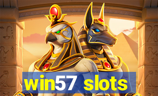 win57 slots