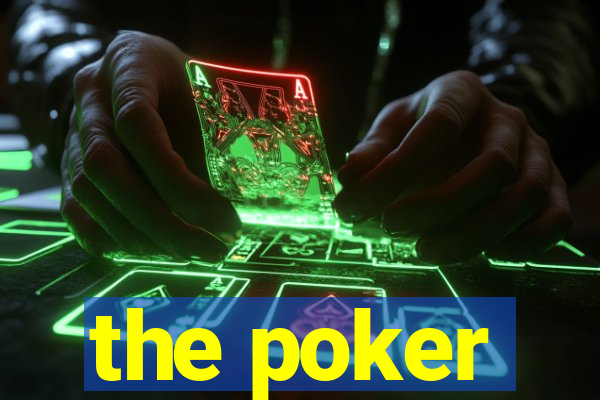 the poker