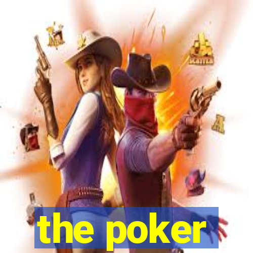 the poker