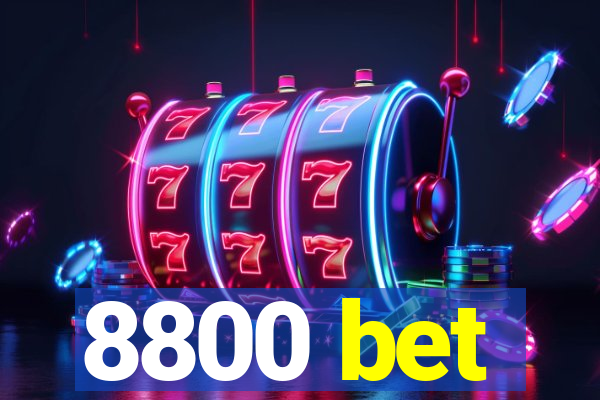 8800 bet