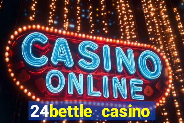 24bettle casino sister sites