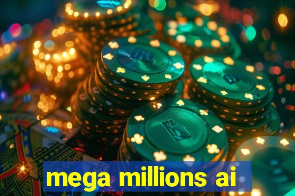 mega millions ai