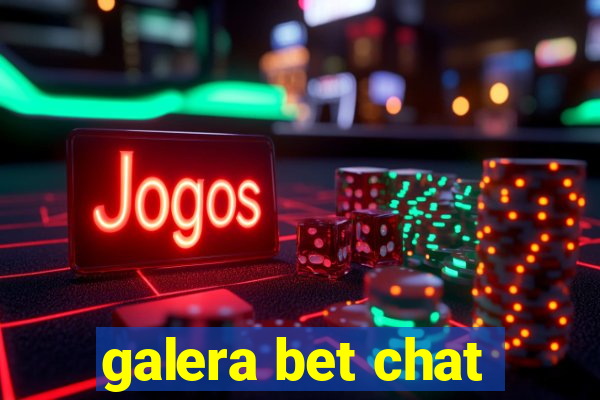 galera bet chat