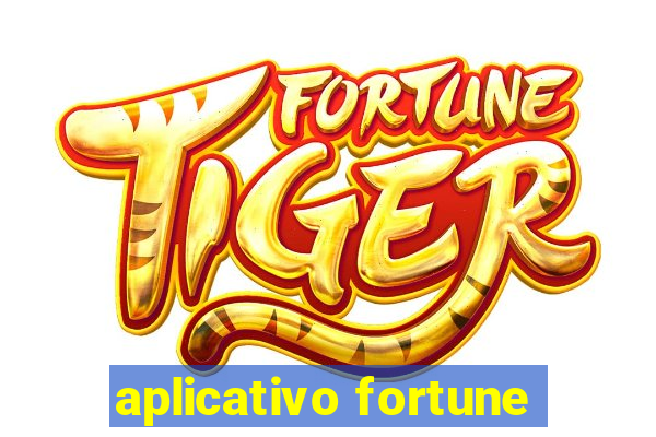 aplicativo fortune