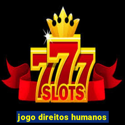 jogo direitos humanos