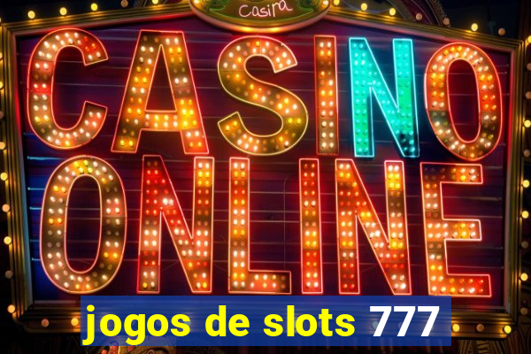 jogos de slots 777