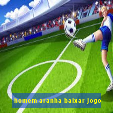 homem aranha baixar jogo