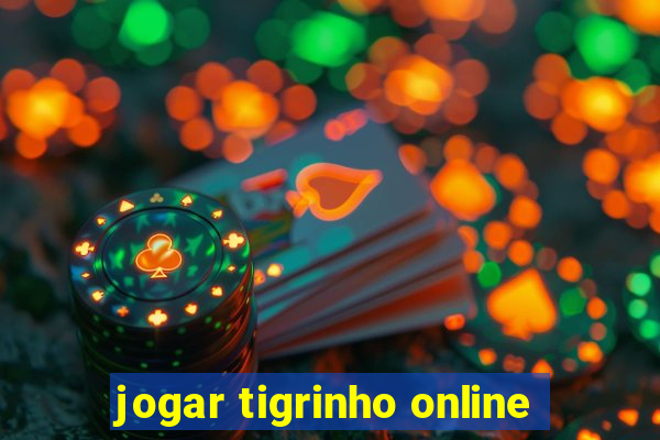 jogar tigrinho online