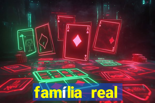 família real brasileira e rica