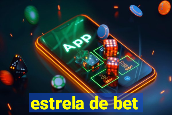 estrela de bet