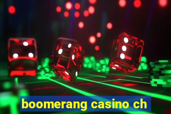 boomerang casino ch