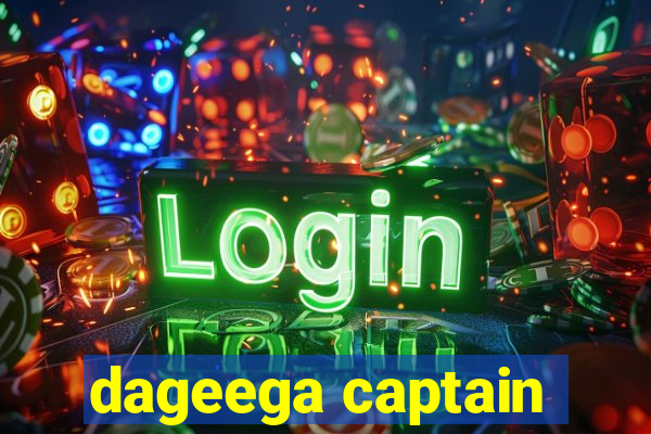 dageega captain