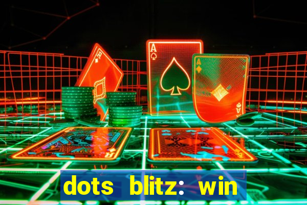 dots blitz: win real money