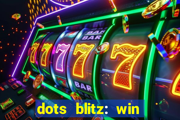 dots blitz: win real money