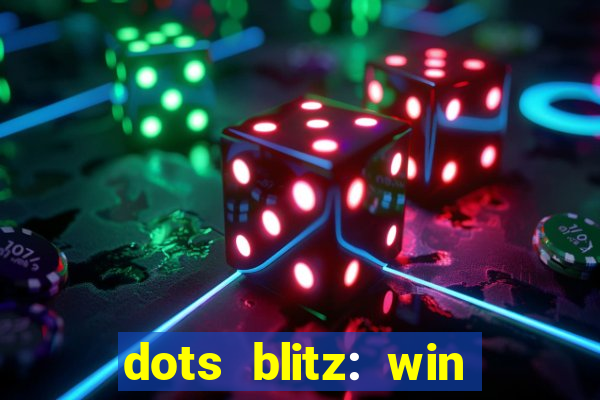 dots blitz: win real money