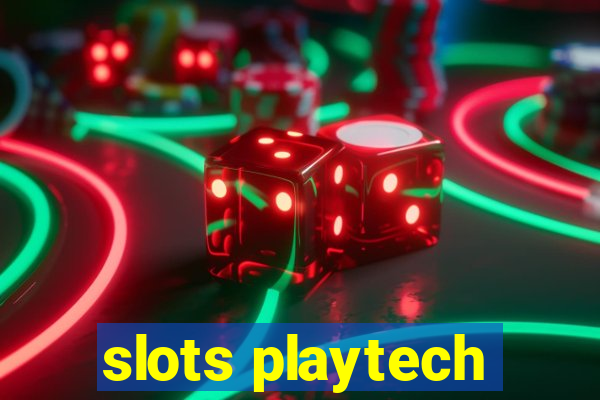 slots playtech