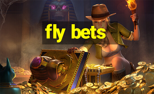 fly bets