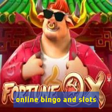 online bingo and slots