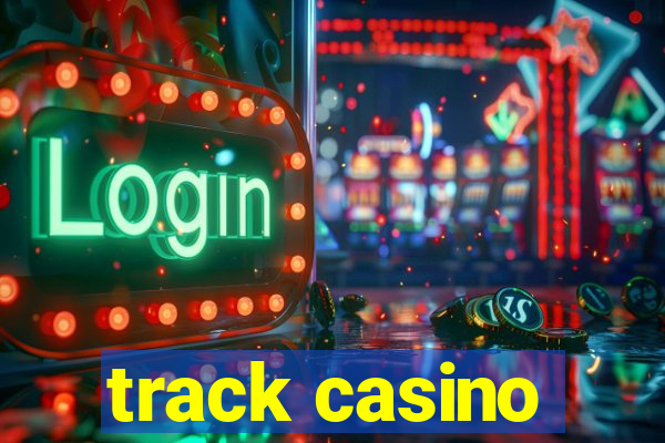 track casino