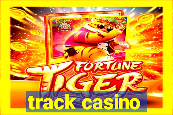 track casino