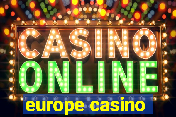 europe casino