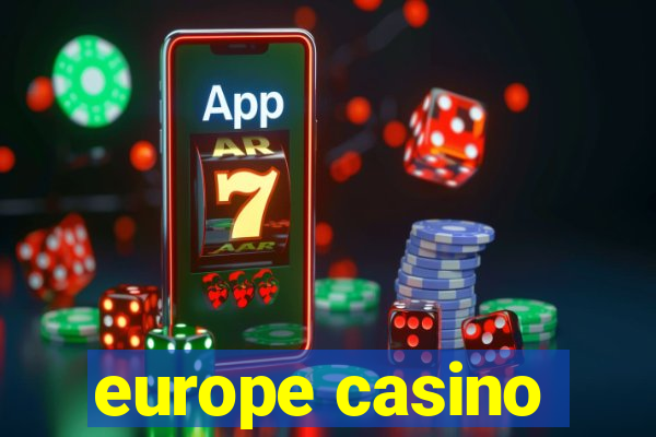 europe casino