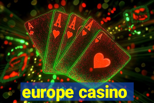 europe casino