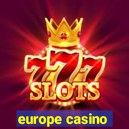 europe casino